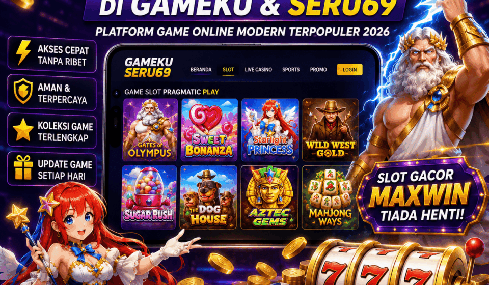 Game Slot Pragmatic Play di Gameku dan Seru69 Semakin Diminati