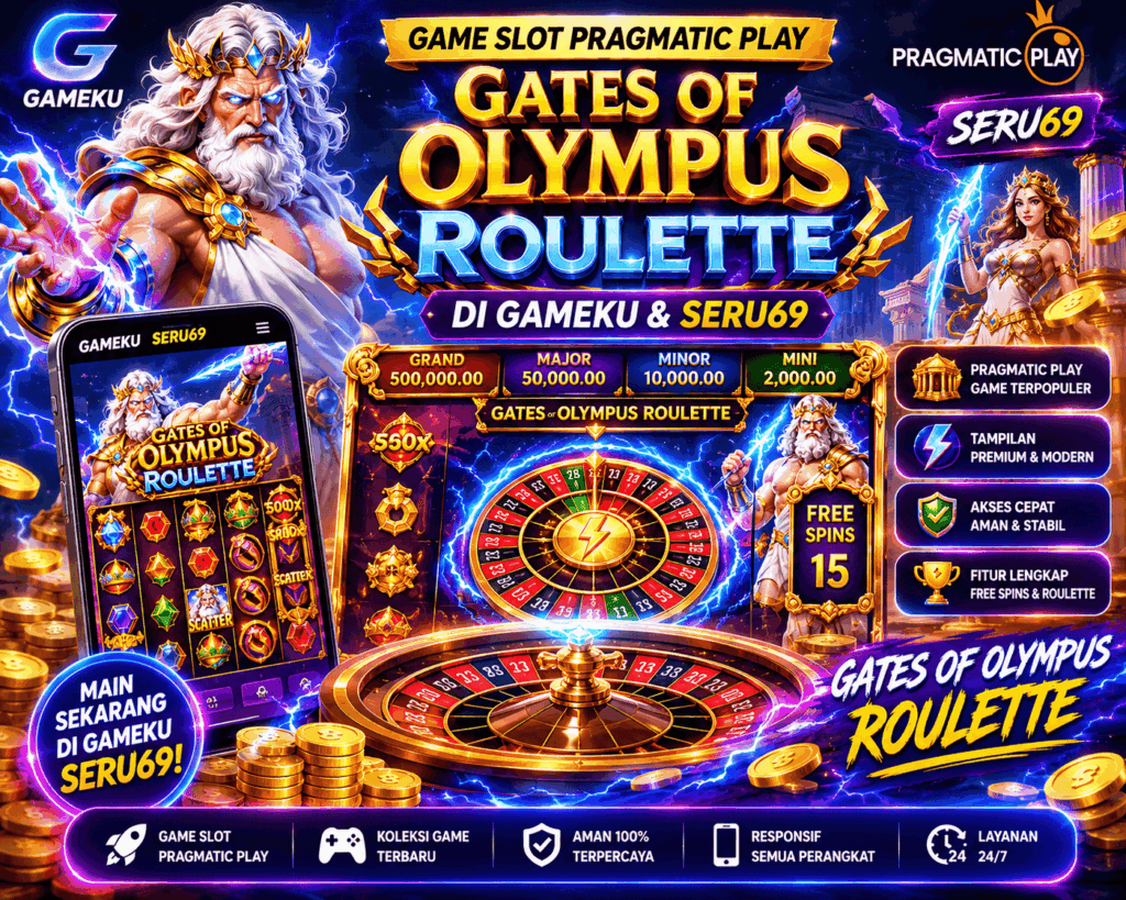 Game Slot Pragmatic Play Gates of Olympus Roulette di Gameku dan Seru69 2026