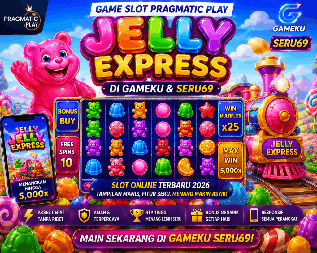 Game Slot Pragmatic Play Jelly Express di Gameku dan Seru69 2026