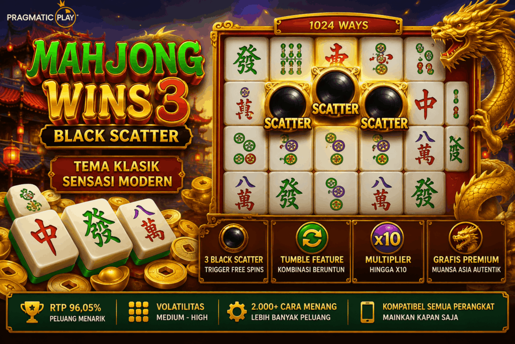 Mengenal Mahjong Wins 3 Black Scatter